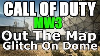 MW3 Out the Map Glitch on Dome w/ Friends