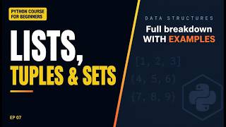 Python Lists vs Tuples vs Sets | Full Beginner Breakdown | Python Course for Beginners