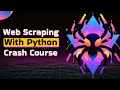 Web Scraping with Python | Beautiful Soup Crash Course 101