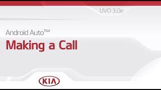 Android Auto: Making a Call