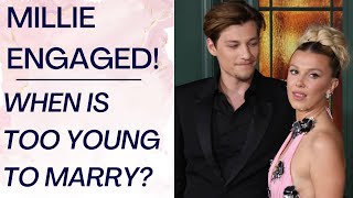 MILLIE BOBBY BROWN ENGAGED AT 19: Pros & Cons Of Getting Married Young | Shallon Lester