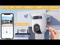 EZVIZ H9C Dual Lens Wi-Fi Smart Camera Setup: Unboxing, SD Card install , Wi-Fi & App Config Guide