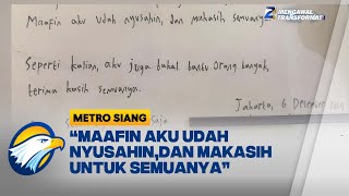 Isi Lengkap Surat Permintaan Maaf Remaja P3mbvnvh di Lebak Bulus - [METRO SIANG]