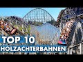 TOP 10 Holzachterbahnen auf der Welt