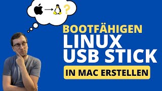 Bootfähigen Linux USB stick in Mac erstellen | Einfach & Schnell 🚀