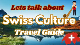 Swiss Customs You Need to Know Before Visiting 🇨🇭 | Travel Guide