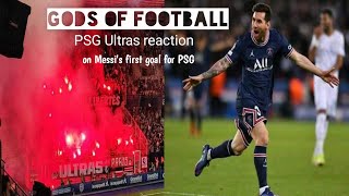 PSG Ultras Reaction On Messi's First Goal For Paris Saint-Germain F.C.