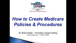 Target Coding Medicare Policies & Procedures