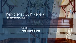 CGK Pekela - Middagdienst van 24 december 2023, kinderkerstdienst