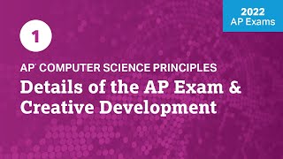 2022 Live Review 1 | AP Computer Science Principles | Details of the Exam & Creative Development