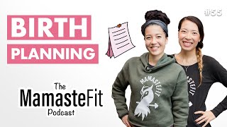 MamasteFit Podcast 55: Birth Planning Tips from a Labor Nurse and Doula