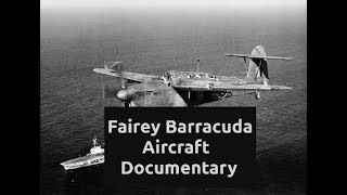 Fairey Barracuda Aircraft Documentary