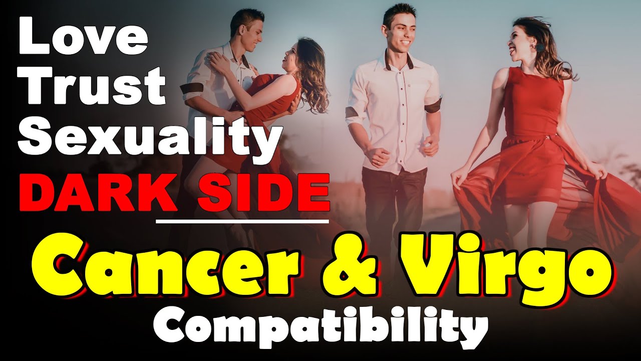 Cancer And Virgo Compatibility In Love, Life, Trust, And Intimacy ...