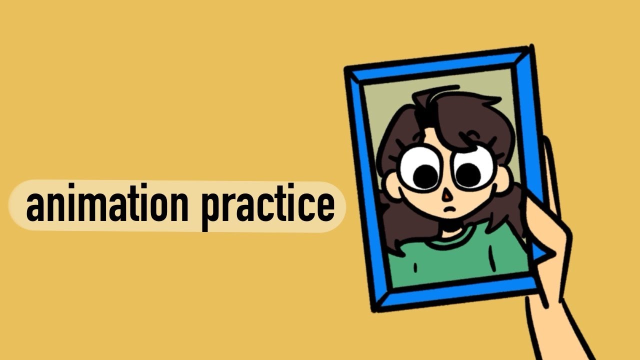 Animation Practice Youtube