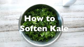 How to Soften Kale for Salad | Massaged Kale Tutorial