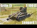 Grille 15, T-100 LT & Leopard 1 ● WoT Blitz