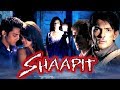 Shaapit (2010) Full Hindi Movie | Aditya Narayan, Shweta Agarwal, Shubh Joshi