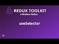 Redux Toolkit Tutorial  -  6 -  useSelector