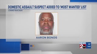 MNPD adds domestic assault suspect to 'Most Wanted' list