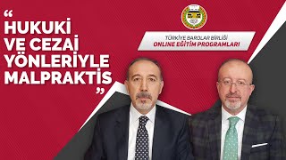 Hukuki ve Cezai Yönleriyle Malpraktis