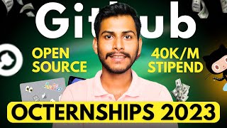 Apply for GitHub Octernship 2023 | 40K Stipend 💰+ Open-Source Experience | Complete Application