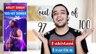 Pakistani Reacts to Top 100 Songs of Arijit Singh | Musical Journey of Emotions | Re-Actor Ali