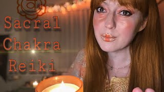 Sacral Chakra Healing \u0026 Activation | 20 Minute Reiki ASMR | Creativity \u0026 Confidence