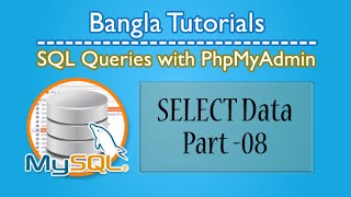 SQL Queries With PhpMyAdmin (Select Data)-Part:08