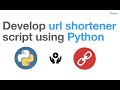 How to Create URL Shortener script using Python | Python project for beginners | Python Tutorials