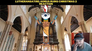 LutheranSatire: Horus Ruins Christmas 2 Reaction