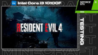 Resident Evil 4 Remake | GTX 1650 4GB + Intel Core i3 10100F