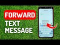How to Forward a Text Message on iPhone - Full Guide