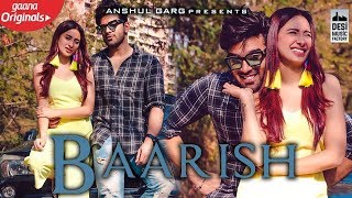 BAARISH Video Song - Mahira Sharma & Paras Chhabra | Sonu Kakkar | Nikhil D’Souza