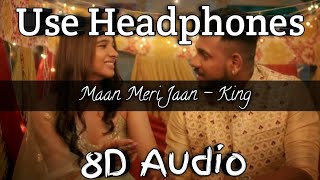 Maan Meri Jaan (8D Audio) | King (2022) | Wiz 8D Music | HQ
