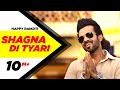 Shagna Di Tyari (Official Video) | Happy Raikoti | Latest Punjabi Song 2015
