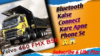 Volvo 460 FMX BS 6 Kaise Bluetooth Connect kare