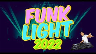 05 -  Set de Funk Light Agosto 2022  ( Benicio Dj )