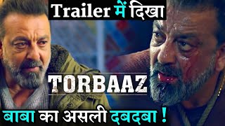 Torbaaz Trailer Sanjay Dutt's Get Back & Show His Powerful Avatar