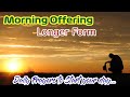 Longer Form - Daily Morning Offering and Prayers - Friday - 15 September 2023