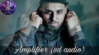Amplifier || amplifier 8d song || imran khan songs || 8d songs || 3d songs