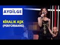 Aydilge - Kiralık Aşk ( Live Performance )