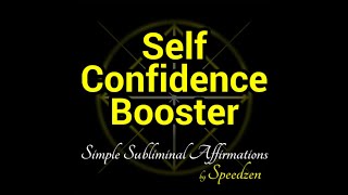 Self-Confidence Booster (subliminal affirmations & binaural beats)