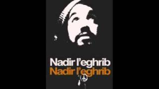 Nadir L'Eghrib - Essir