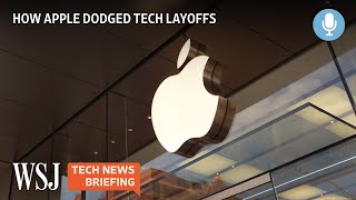 Apple Avoids Tech Layoffs: What Are They Doing Differently? | WSJ Tech News Briefing