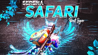 Serena - Safari Best Beat Sync Edit Pubg Mobile Montage | IQ-MONTAGE