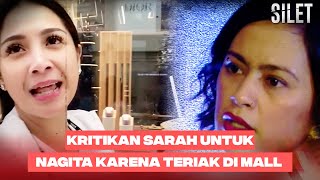 PEDAS! Postingan Sarah Sechan Diduga Kritik Nagita Slavina Teriak Di Mall! | SILET