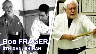 [AIKIDO] Robert FRAGER 8th Dan (1/4) - Aiki Talks w/ Guillaume Erard