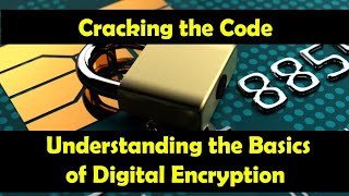 Cracking the Code Understanding the Basics of Digital Encryption