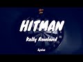 🎧 Kelly Rowland - Hitman |  Lyric video