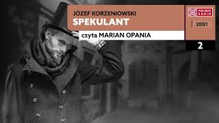 Spekulant #02 | Józef Korzeniowski | Audiobook po polsku